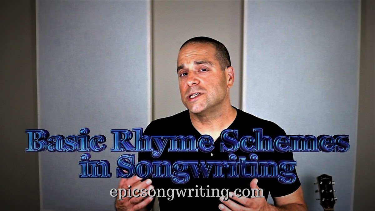 Basic Rhyme Schemes - EpicSongWriting.com