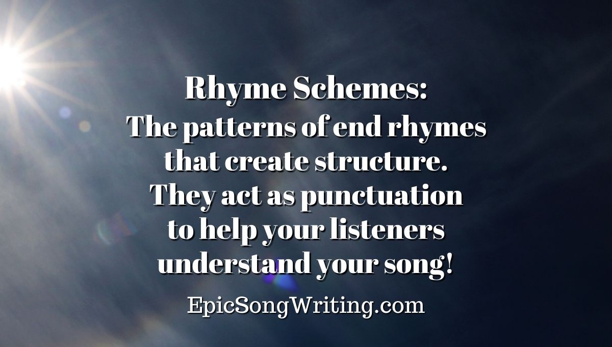 Basic Rhyme Schemes - EpicSongWriting.com