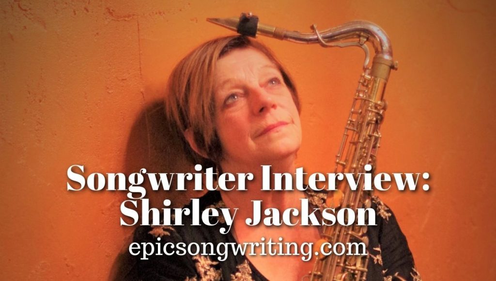 Songwriter Interview with Shirley Jackson