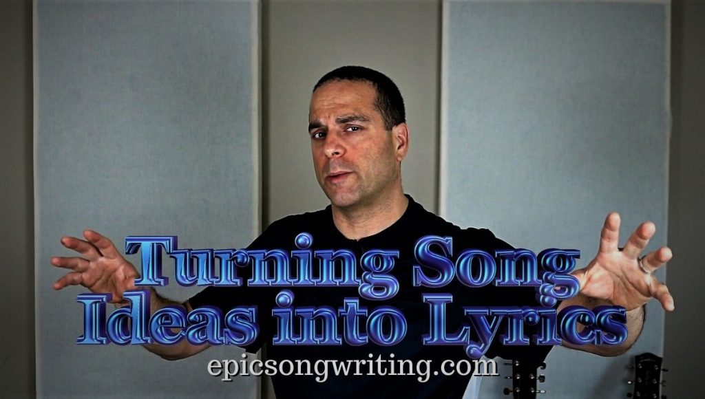 Turning Song Ideas into Lyrics - Why Songwriting is Harder than You Expected