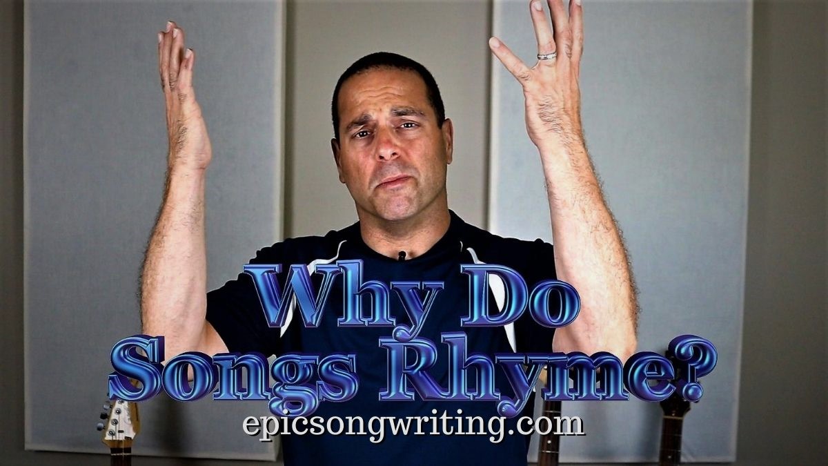 why-do-songs-rhyme-epicsongwriting